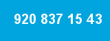 920 837 15 43